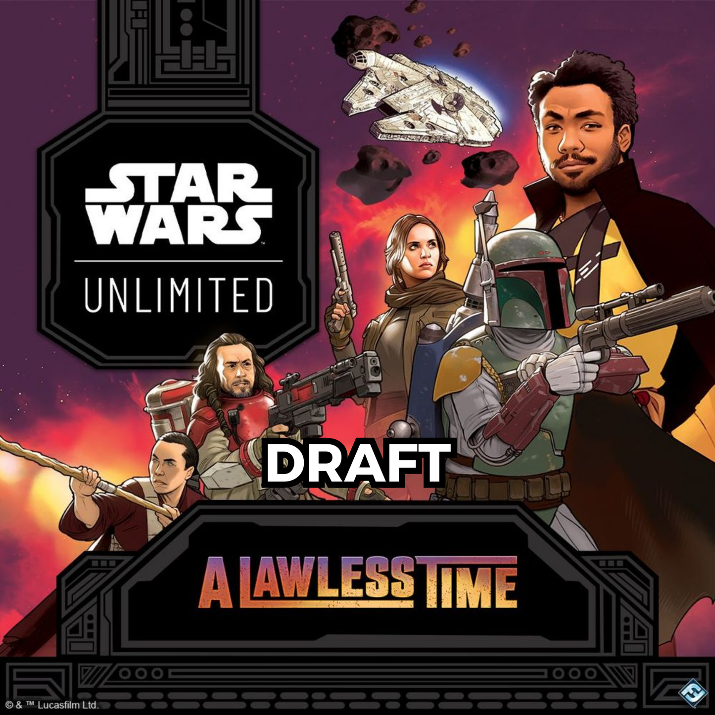 Star Wars Unlimited A Lawless Time Booster Draft Wednesday May 20 @6pm