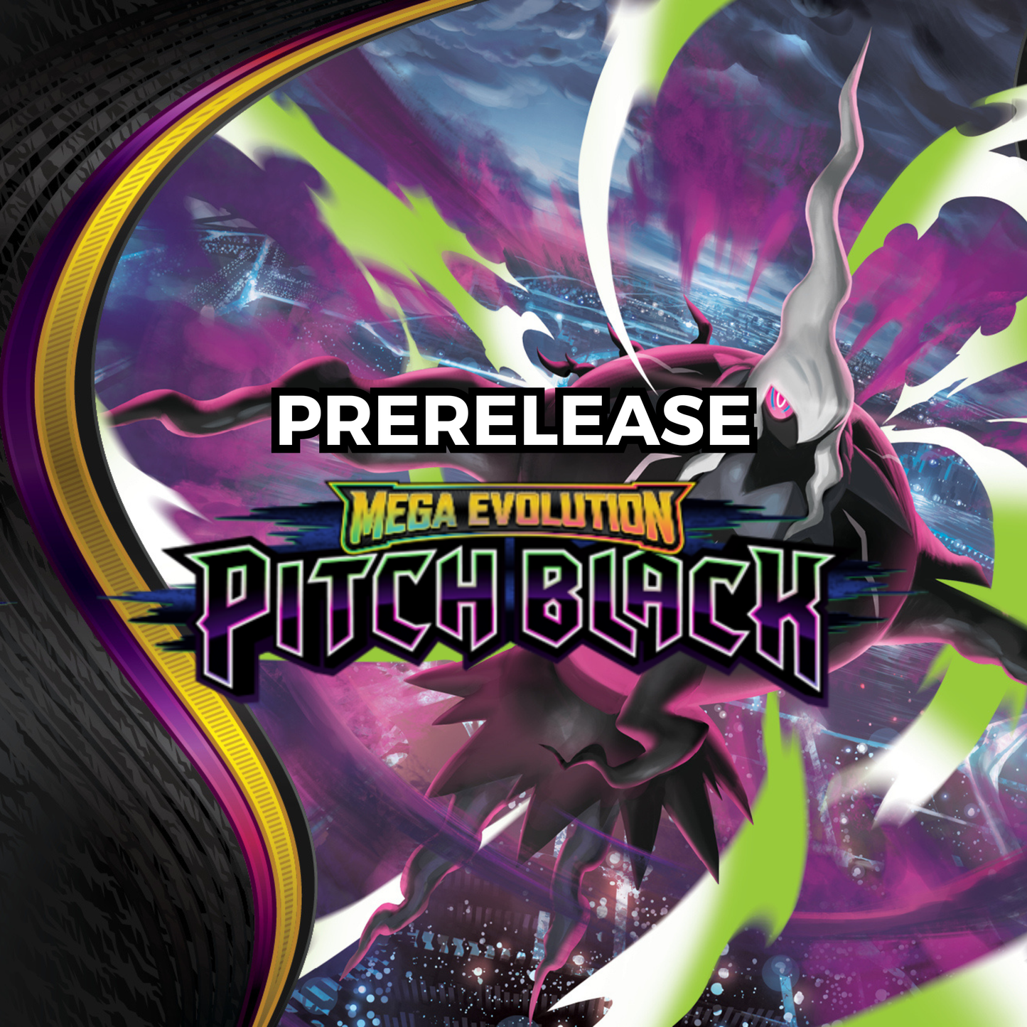 Pokémon TCG Mega Evolution—Pitch Black Prerelease Sun July 5 @12pm