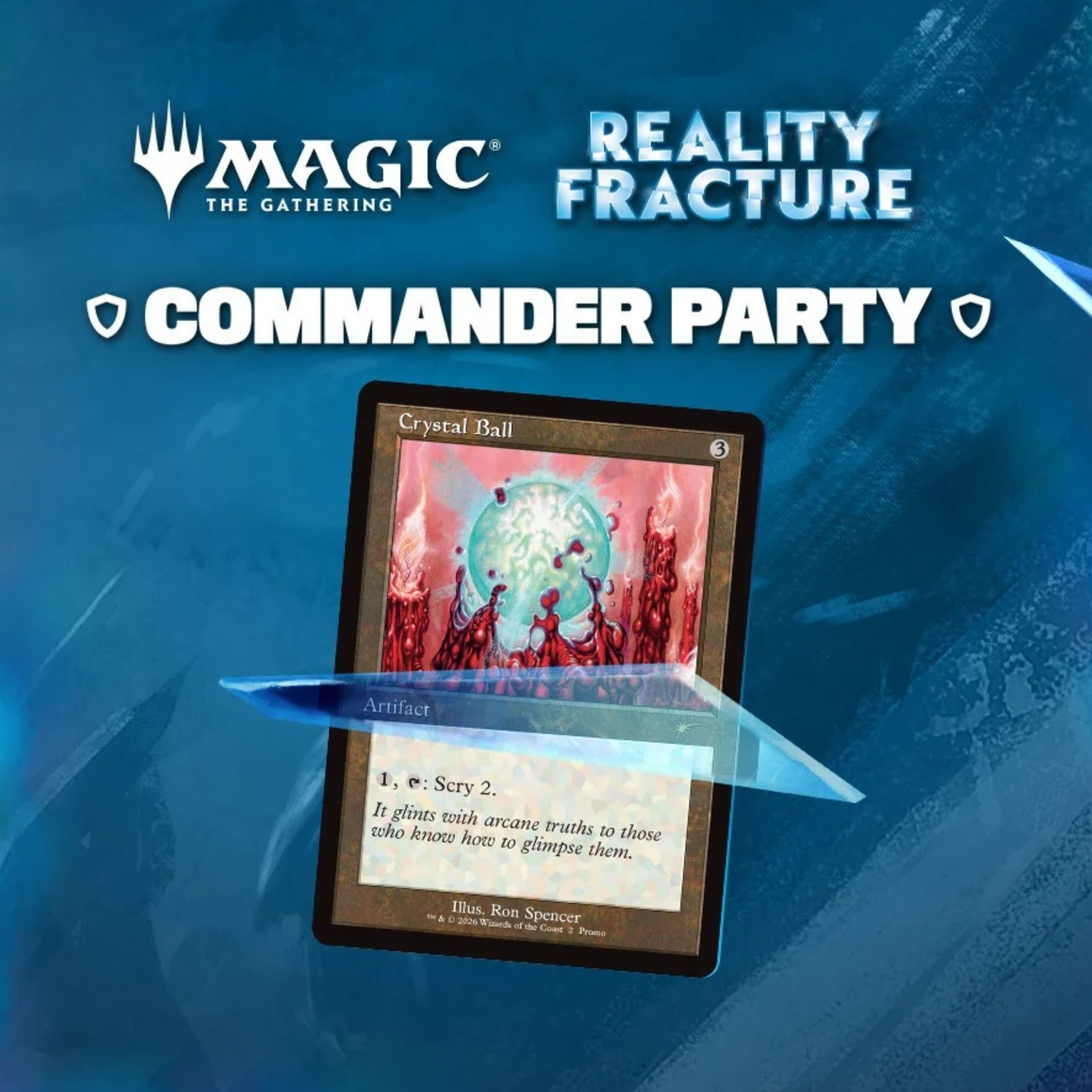 Reality Fracture Commander Party #2 Sunday Oct 25, 2026 @1pm