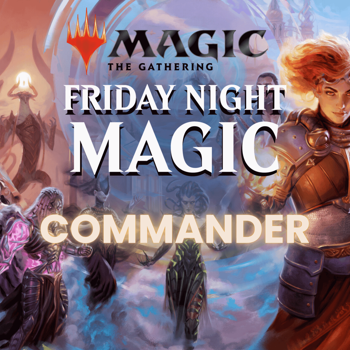 Friday Night Magic Commander Oct 23-Nov 27