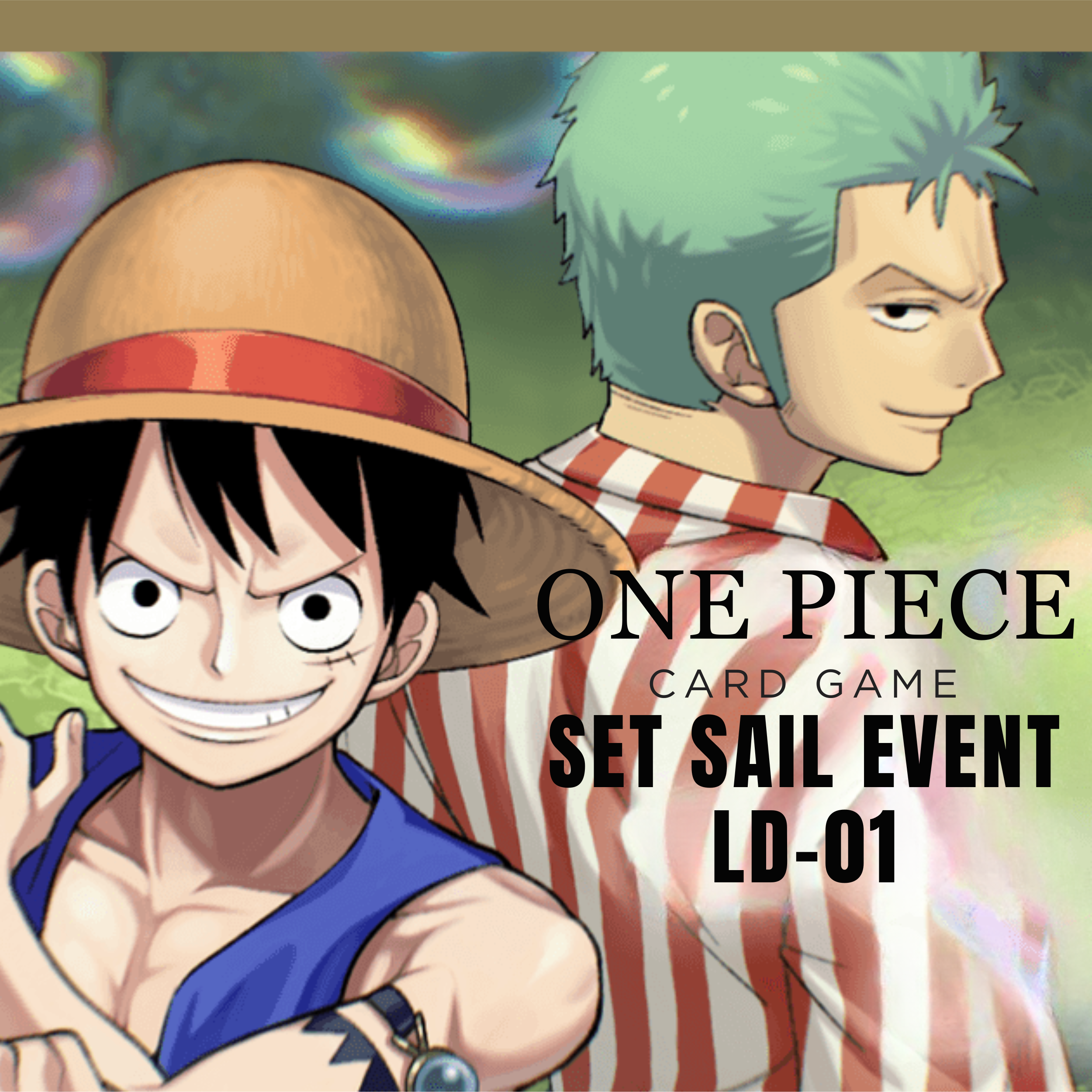 One Piece Set Sail [LD-01] Saturday Oct 11 @11:30am