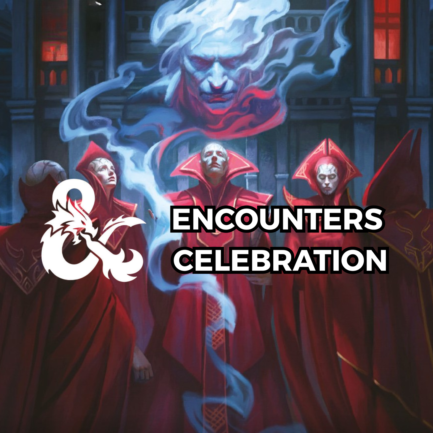 D&D Encounters Celebration Wednesday Sept 9 @6pm - Stolen Spirits