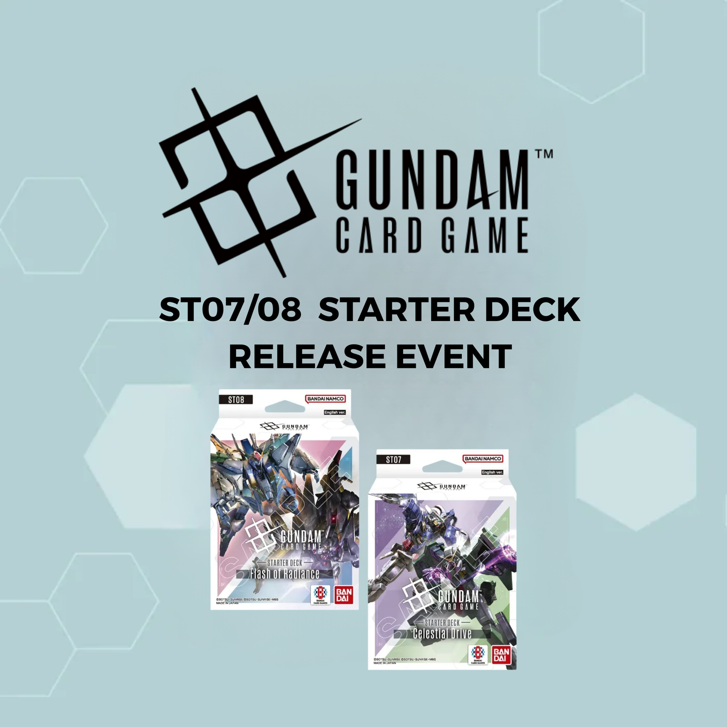 Gundam ST07/08 Release Event Saturday Jan 24 @2pm