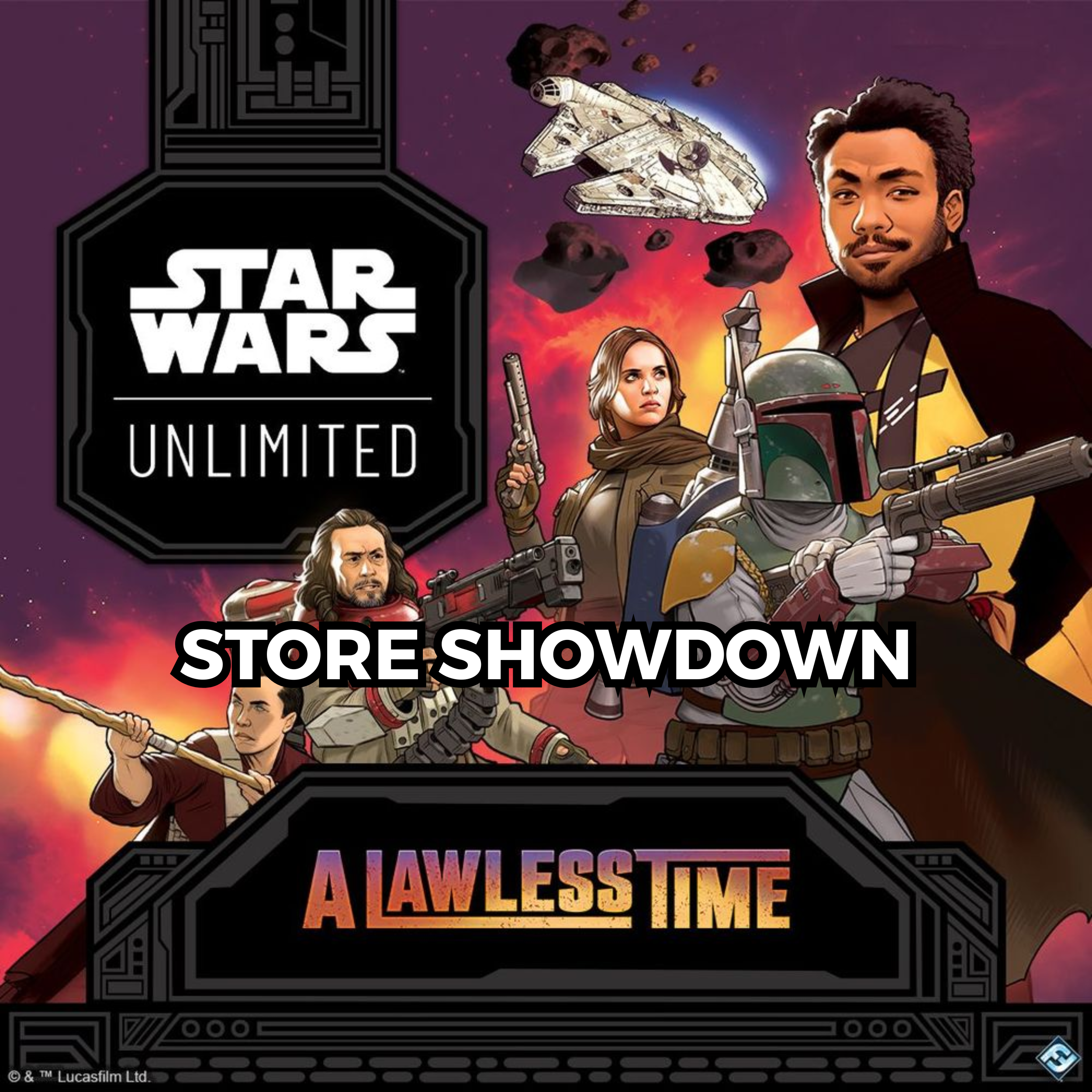 Star Wars Unlimited Store Showdown A Lawless Time - Sun June 28 @12pm