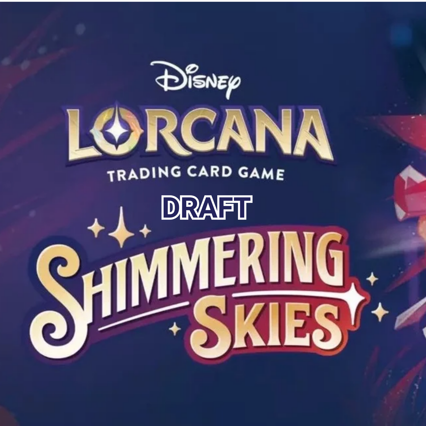 Disney Lorcana Shimmering Skies Draft Jan 31 Saturday @2pm