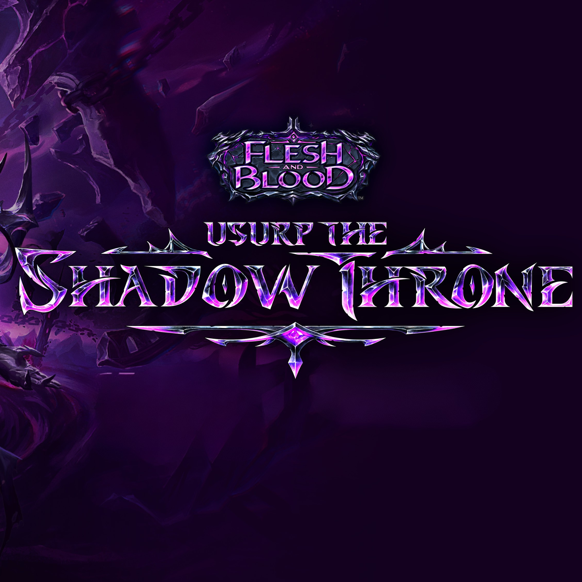 Flesh and Blood Usurp the Shadow Throne Prerelease Sept 20 @12:30pm