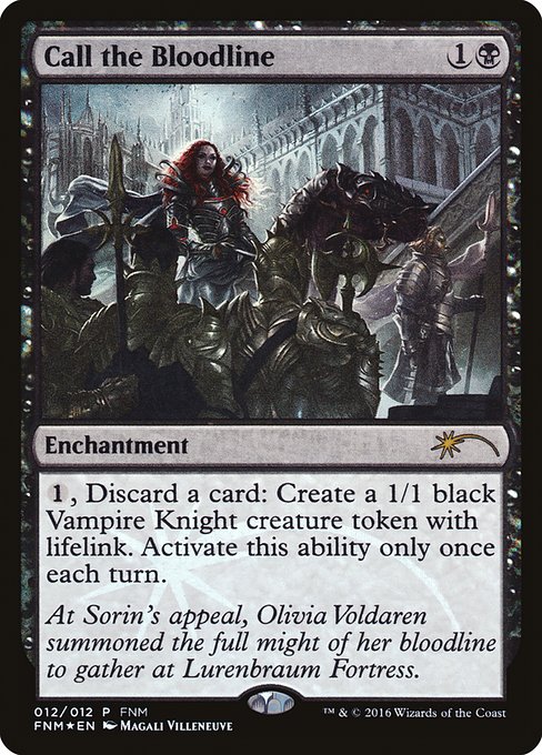 Call the Bloodline (12) [Friday Night Magic 2016]
