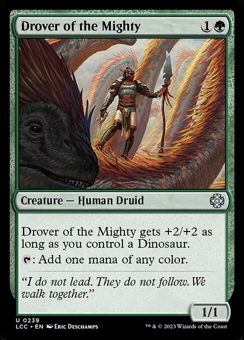 Drover of the Mighty (239) [The Lost Caverns of Ixalan Commander]