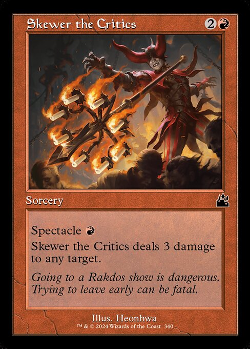 Skewer the Critics (340) [Ravnica Remastered]