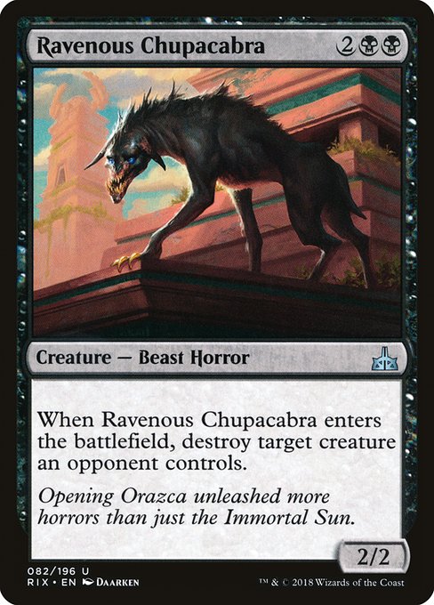 Ravenous Chupacabra (82) [Rivals of Ixalan]