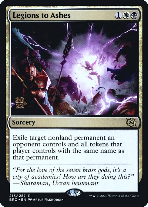 Legions to Ashes (215s) [The Brothers' War Promos]