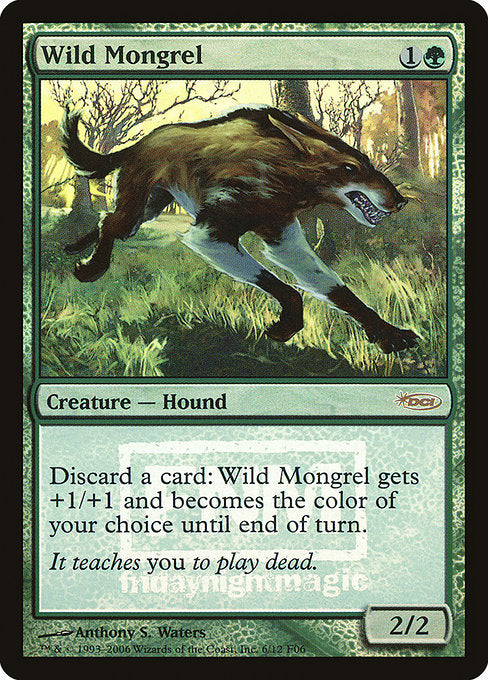 Wild Mongrel (6) [Friday Night Magic 2006]