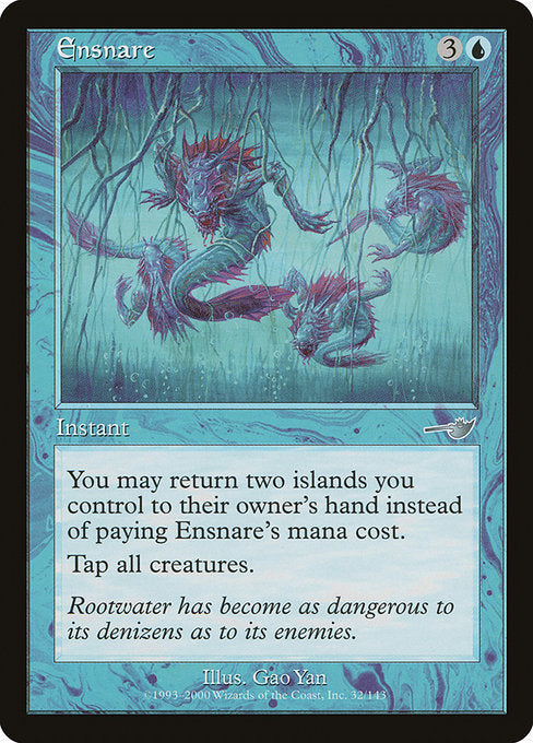 Ensnare (32) [Nemesis]