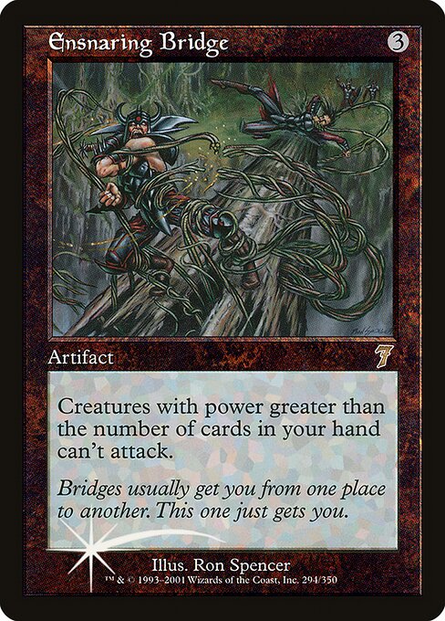Ensnaring Bridge (294★) [Seventh Edition]
