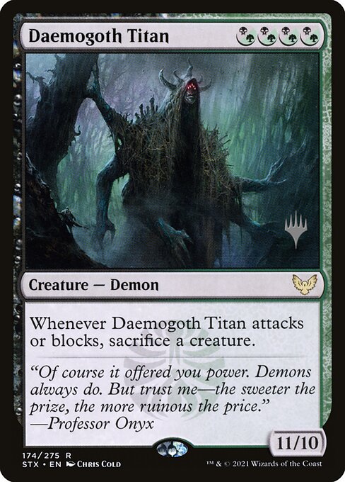 Daemogoth Titan (174p) [Strixhaven: School of Mages Promos]
