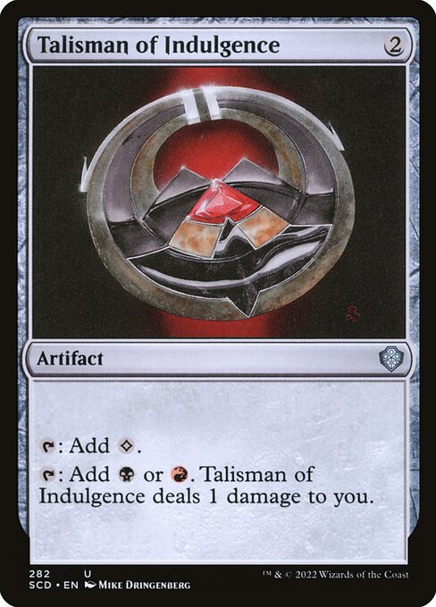 Talisman of Indulgence (282) [Starter Commander Decks]