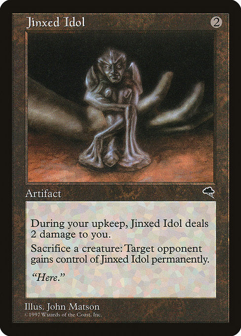 Jinxed Idol (293) [Tempest]