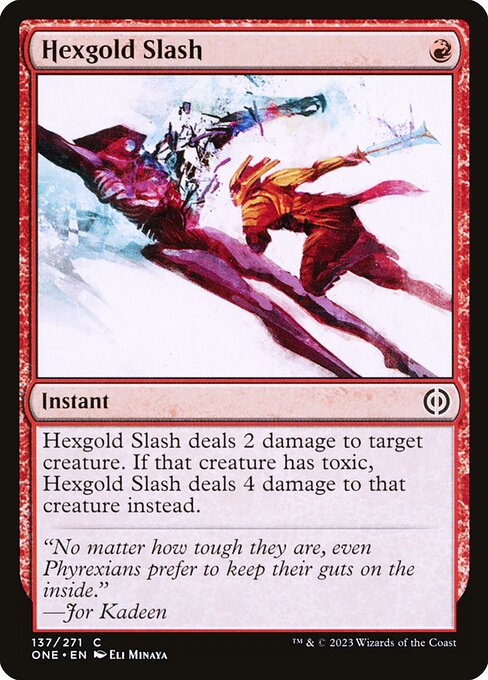 Hexgold Slash (137) [Phyrexia: All Will Be One]