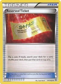 Reserved Ticket (147/162) [XY BREAKthrough]