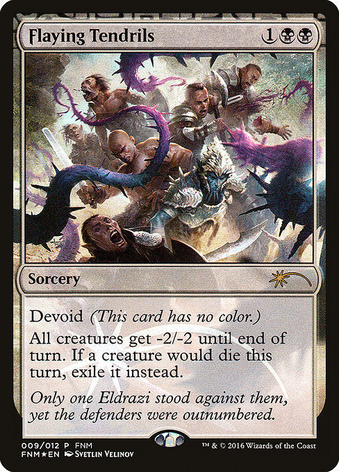 Flaying Tendrils (9) [Friday Night Magic 2016]