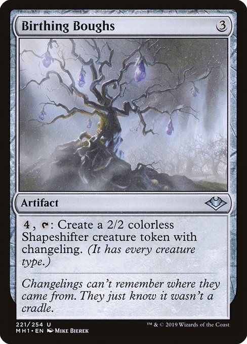 Birthing Boughs (221) [Modern Horizons]