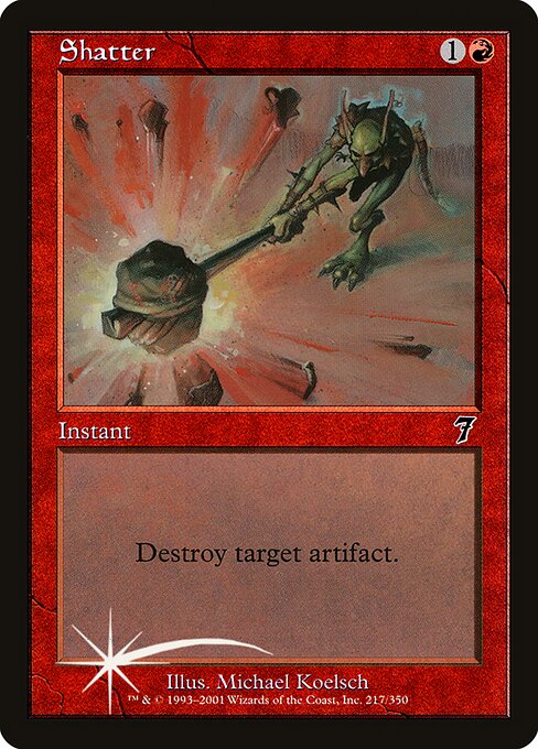 Shatter (217★) [Seventh Edition]