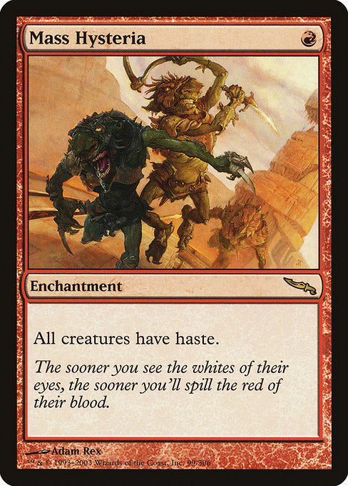 Mass Hysteria (99) [Mirrodin]