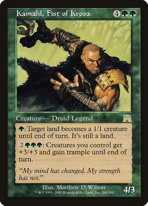 Kamahl, Fist of Krosa (268) [Onslaught]