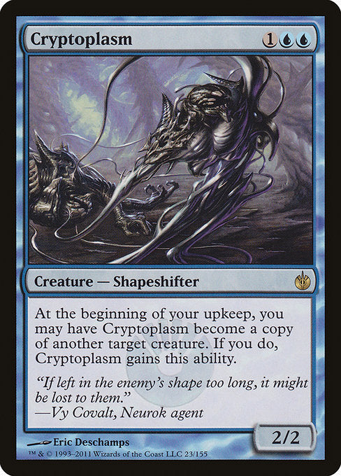 Cryptoplasm (23) [Mirrodin Besieged]