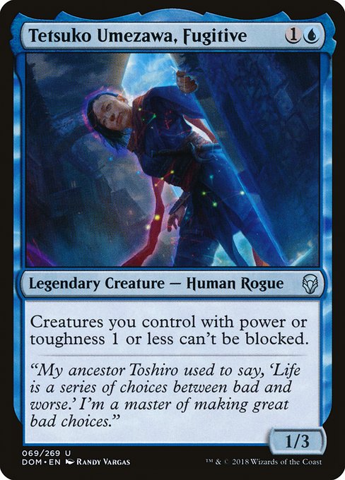 Tetsuko Umezawa, Fugitive (69) [Dominaria]