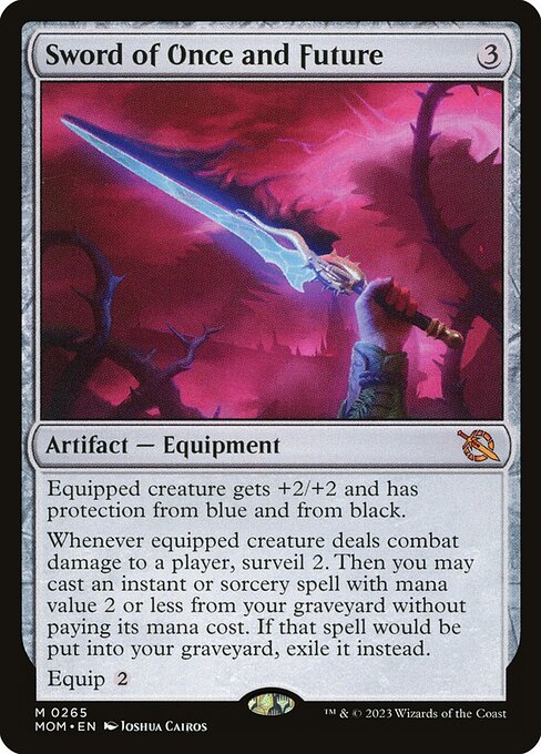 Sword of Once and Future (265) [March of the Machine]