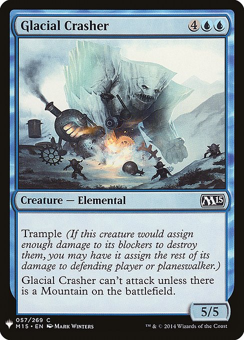 Glacial Crasher (M15-57) [The List]
