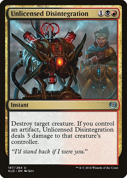 Unlicensed Disintegration (187) [Kaladesh]