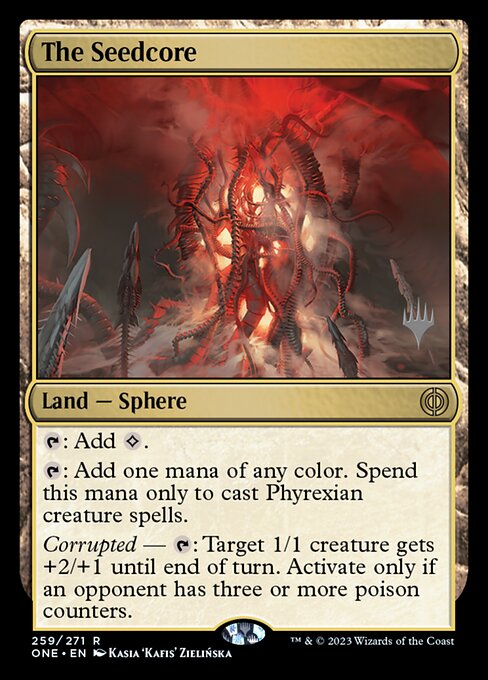 The Seedcore (259p) [Phyrexia: All Will Be One Promos]