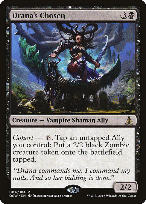 Drana's Chosen (84) [Oath of the Gatewatch]