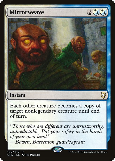 Mirrorweave (162) [Commander Anthology Volume II]