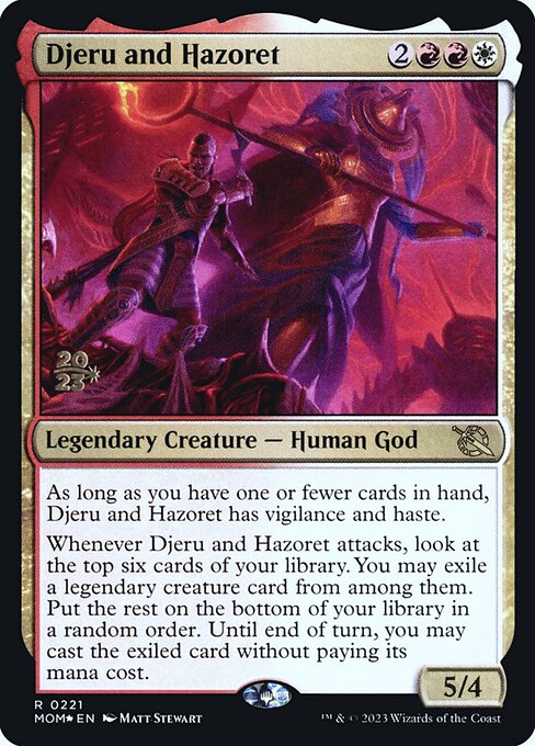 Djeru and Hazoret (221s) [March of the Machine Promos]