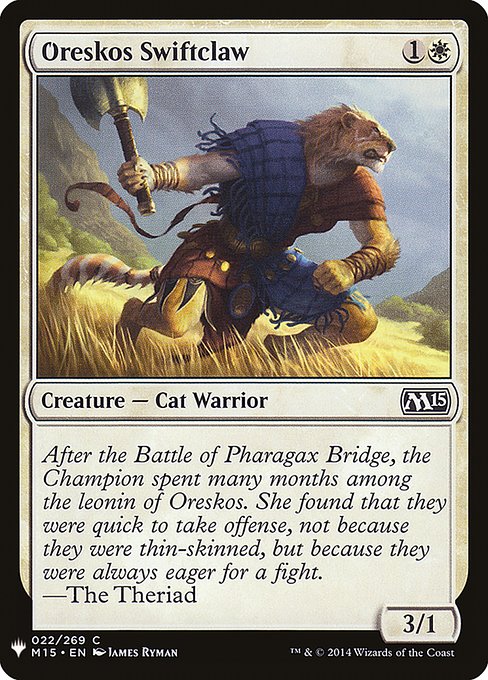 Oreskos Swiftclaw (M15-22) [The List]