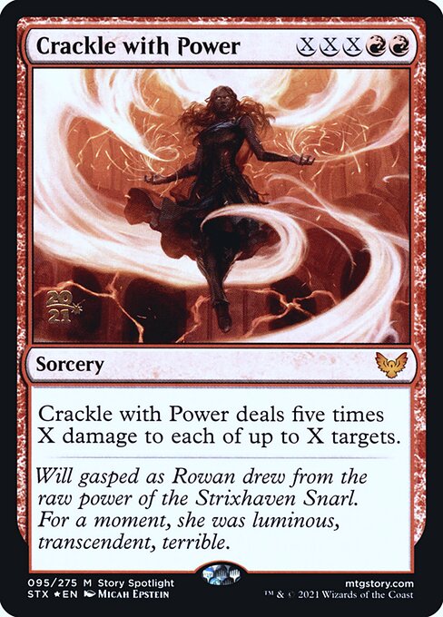 Crackle with Power (95s) [Strixhaven: School of Mages Promos]