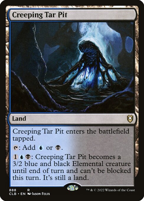 Creeping Tar Pit (888) [Commander Legends: Battle for Baldur's Gate]