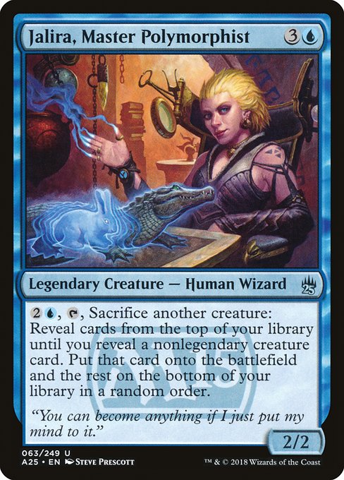 Jalira, Master Polymorphist (63) [Masters 25]