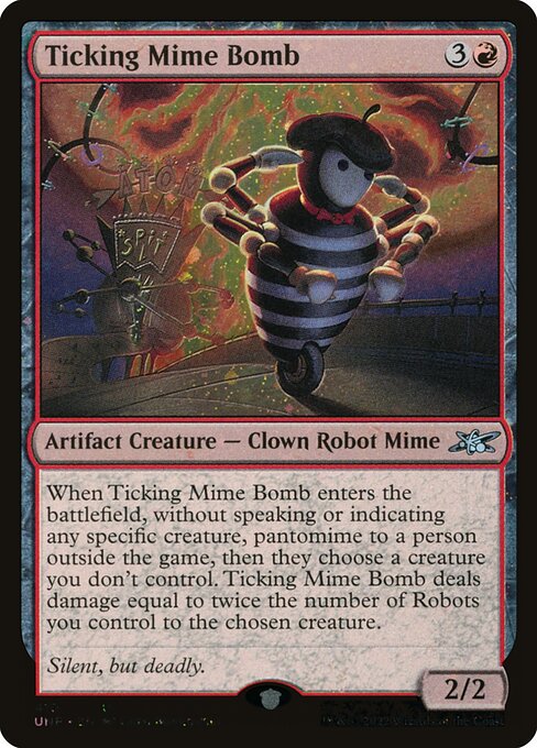 Ticking Mime Bomb (410) [Unfinity]
