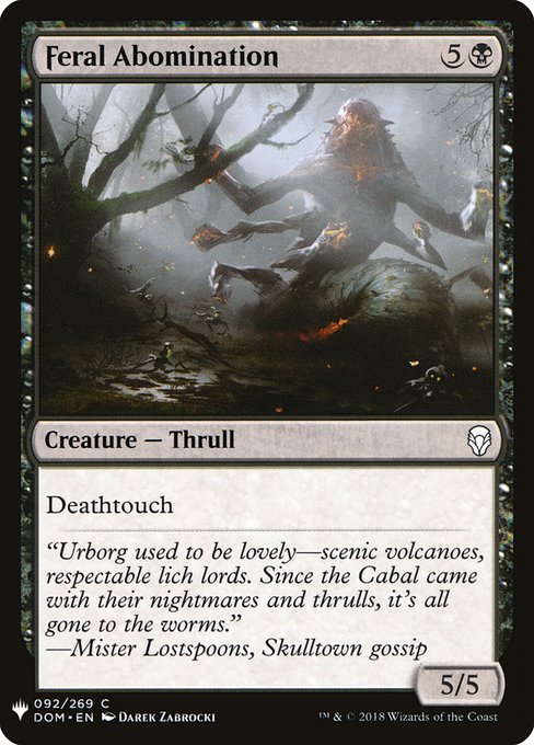 Feral Abomination (DOM-92) [The List]