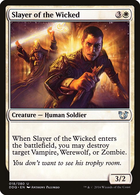 Slayer of the Wicked (18) [Duel Decks: Blessed vs. Cursed]