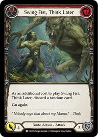 Swing Fist, Think Later (Red) (CRU019) [Crucible of War]