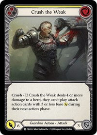 Crush the Weak (Yellow) (CRU033) [Crucible of War]
