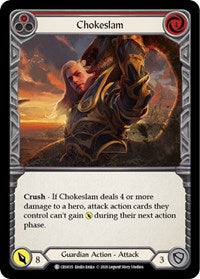 Chokeslam (Red) (CRU035) [Crucible of War]