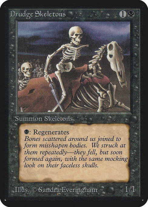 Drudge Skeletons (106) [Limited Edition Alpha]