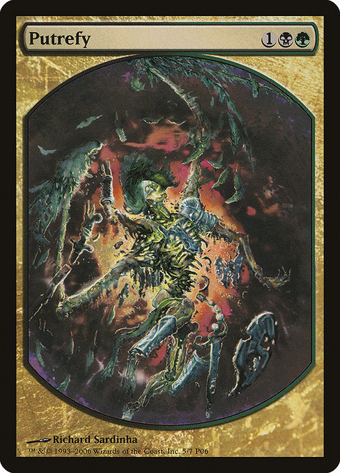 Putrefy (5) [Magic Player Rewards 2006]