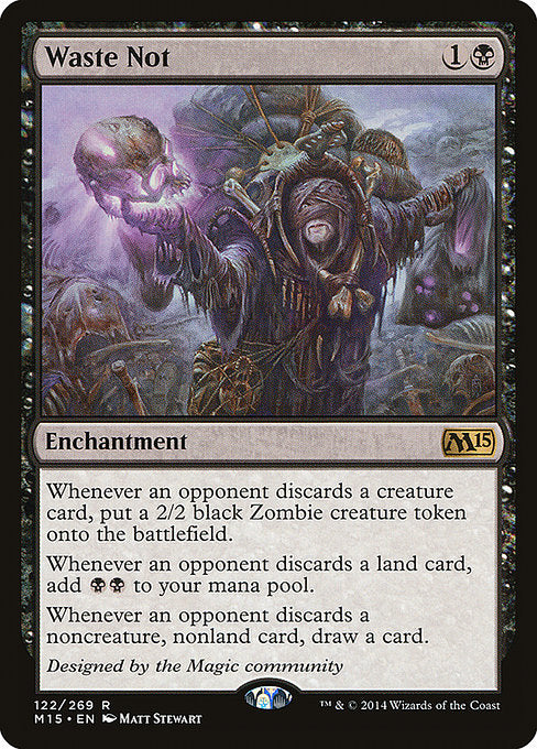 Waste Not (122) [Magic 2015]